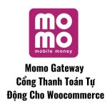Momo Gateway | Cổng Thanh Toán Tự Động Cho Woocommerce